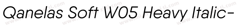 Qanelas Soft W05 Heavy Italic字体转换